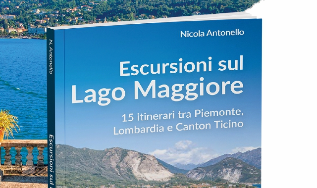 Lago Maggiore da scoprire. Con i consigli di Antonello